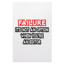 Failure...Not an Option...Editor Stationery Paper