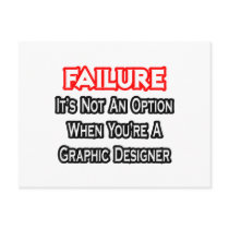 Failure...Not an Option...Graphic Designer postcards
