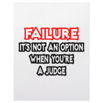 Failure...Not an Option...Judge Letterhead