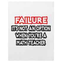 Failure...Not an Option...Math Teacher Flyer Design