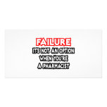 Failure...Not an Option...Pharmacist Photo Cards