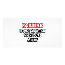 Failure...Not an Option...Pilot Customized Photo Card