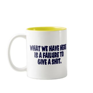 Failure To Give A Shit mug