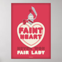 Faint Heart Never Won Fair Lady Print