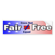 Fair Does Not Equal Free Bumper bumper stickers by cindy_k Fair Does Not Equal Free Bumper bumper stickers