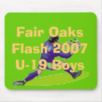 Fair Oaks Flash 2007 U-19 Boys mousepads by soccerisalive Fair Oaks Flash 2007 U-19 Boys mousepads