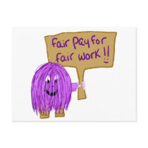 Fair Pay for Fair Work!!! Post Card