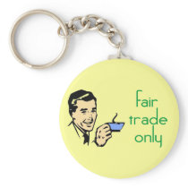 Fair Trade Only Keychain