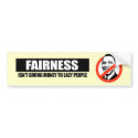 FAIRNESS - ISNT GIVING MONEY TO LAZY PEOPLE bumper stickers by antiobama FAIRNESS - ISNT GIVING MONEY TO LAZY PEOPLE bumper stickers
