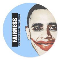 FAIRNESS - ISNT GIVING MONEY TO LAZY PEOPLE STICKERS