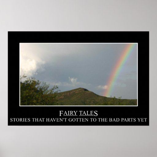 Fairy tales don't really have happy endings (S) Poster Zazzle