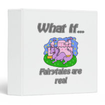 Fairytales were real binders