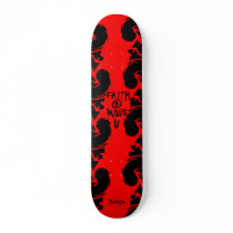 FAITH 2 MOVE U Skateboard