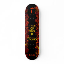 FAITH 2 MOVE U Skateboard