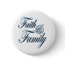 Faith and Family christian faith gift button by loveandlight Faith and Family christian faith gift button