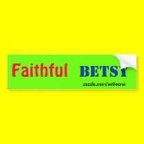 Faith betsy bumper sticker bumper stickers