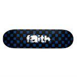 FAITH checker skateboard