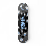 Faith holy skateboard