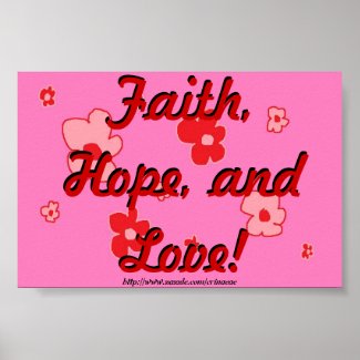 Faith, Hope, And Love 2 Poster print