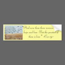Faith Hope and Love Bumpersticker bumper stickers