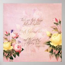 Faith Hope and Love Roses Posters
