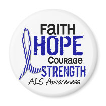 FAITH HOPE COURAGE ALS magnets by awarenessgifts FAITH HOPE COURAGE ALS magnets