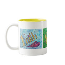 Faith, Hope, Love Mug by donnabellasangels Faith, Hope, Love Mug