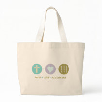 Faith Love Accounting Tote Bags