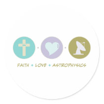 Faith Love Astrophysics stickers