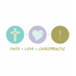 Faith Love Chiropractic Shirts