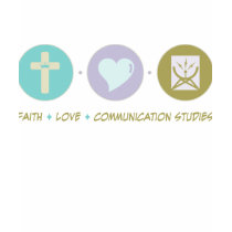 Faith Love Communication Studies t-shirts
