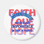 Faith Love Hope Fridge Magnet