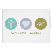 Faith Love Kayaking cards by sciencewillprevail Faith Love Kayaking cards
