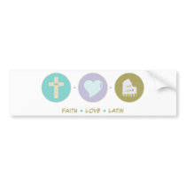 Faith Love Latin bumper stickers