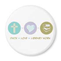 Faith Love Library Work magnets