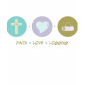 Faith Love Logging shirt