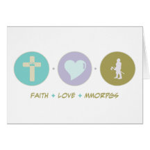 Faith Love MMORPGs Greeting Card