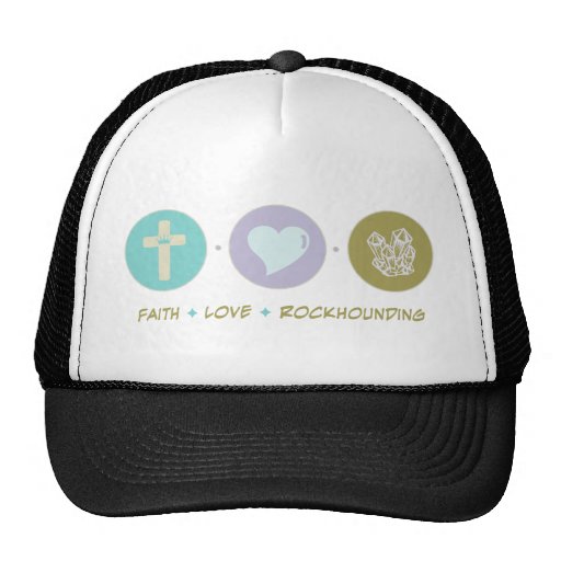 Faith Love Rockhounding Trucker Hat