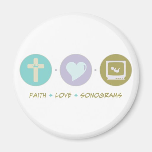 Faith Love Sonograms Refrigerator Magnets