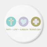 Faith Love Surgical Technology Refrigerator Magnet