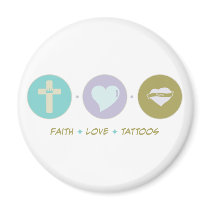 Faith Love Tattoos magnets by sciencewillprevail Faith Love Tattoos magnets
