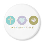 Faith Love Tattoos Magnet