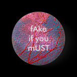 fAKE if you mUST buttons