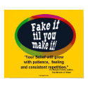 Fake it til you make it Poster posters
