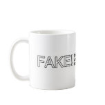 FAKE! (mug)