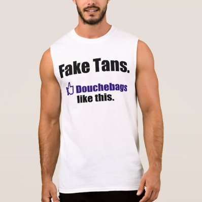 Fake tans joke sleeveless t-shirts
