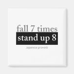 Fall 7 times, stand up 8 fridge magnet