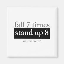 Fall 7 times, stand up 8 fridge magnet