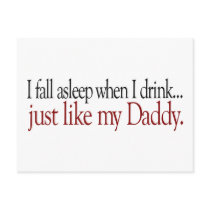 Fall Asleep Drinking like Daddy Postcard