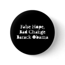 False Hope,Bad ChangeBarack Obama buttons